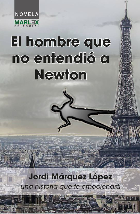 El hombre que no entendió a Newton