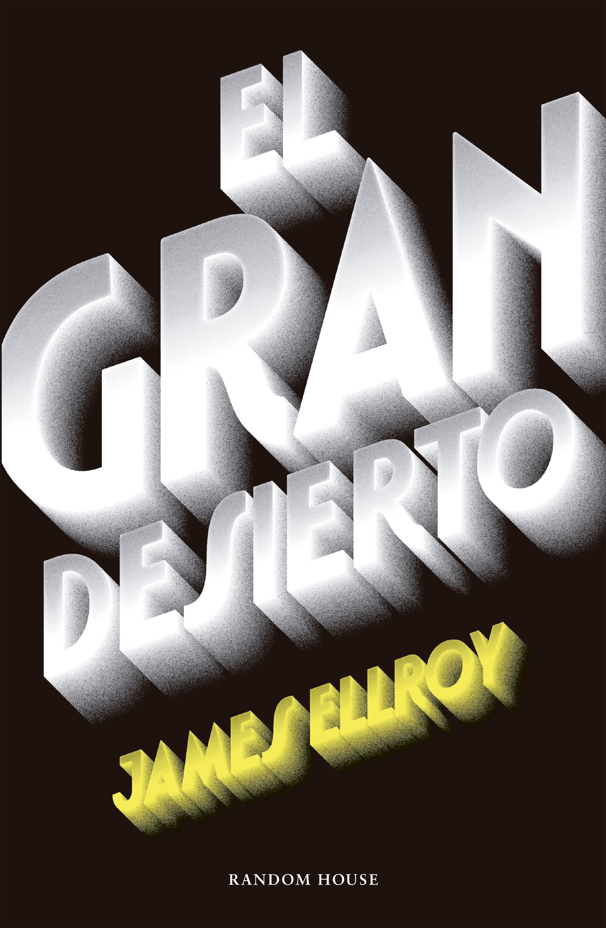 El gran desierto (Cuarteto de Los Ángeles 2)