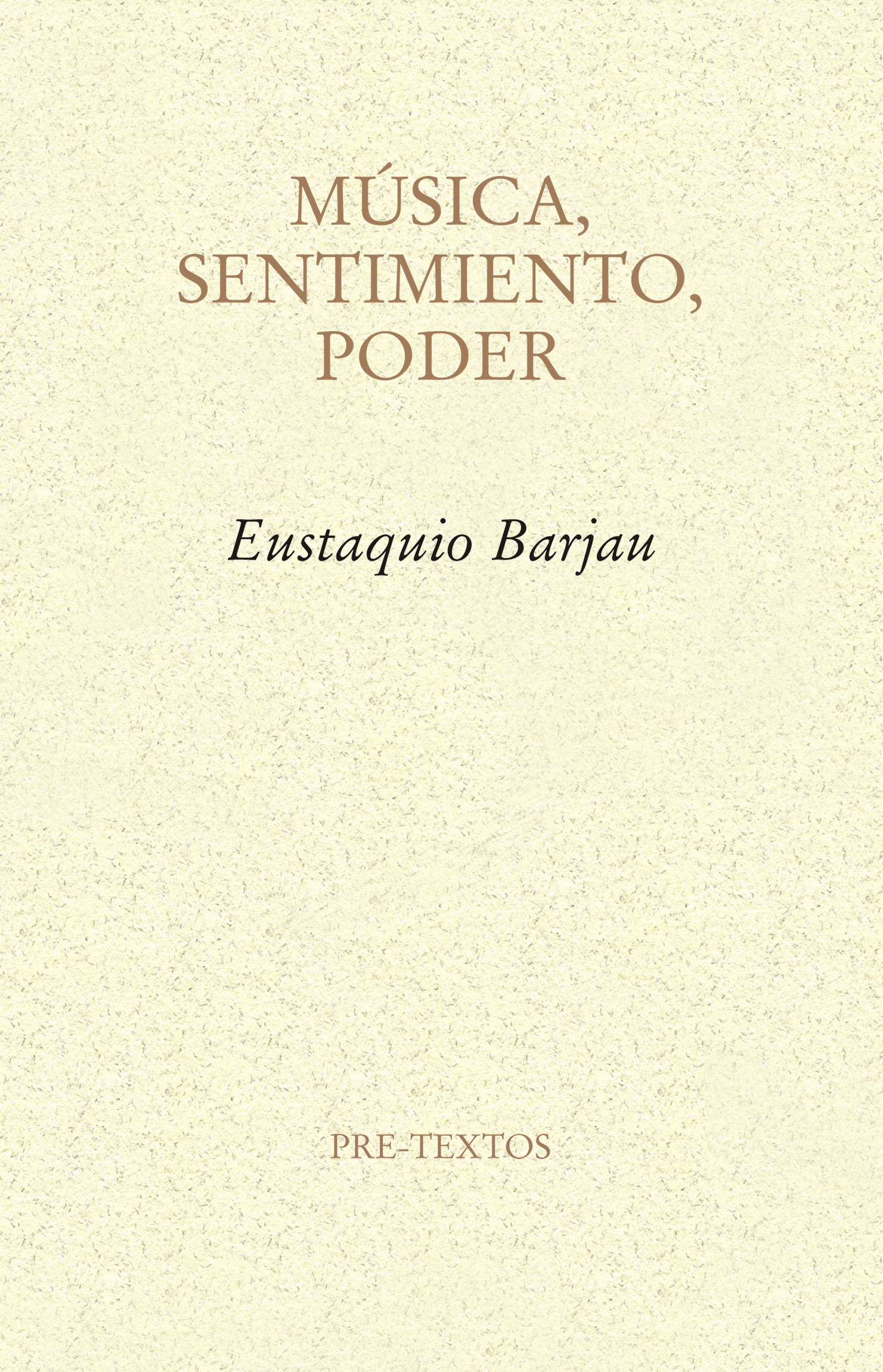 Música, sentimiento, poder