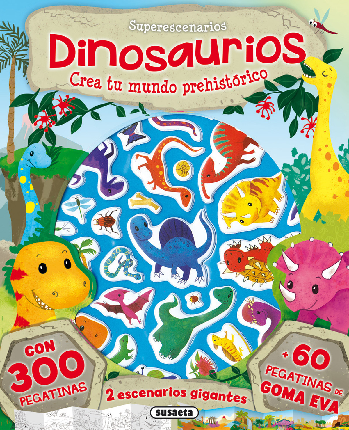 Dinosaurios. Crea tu mundo prehistórico