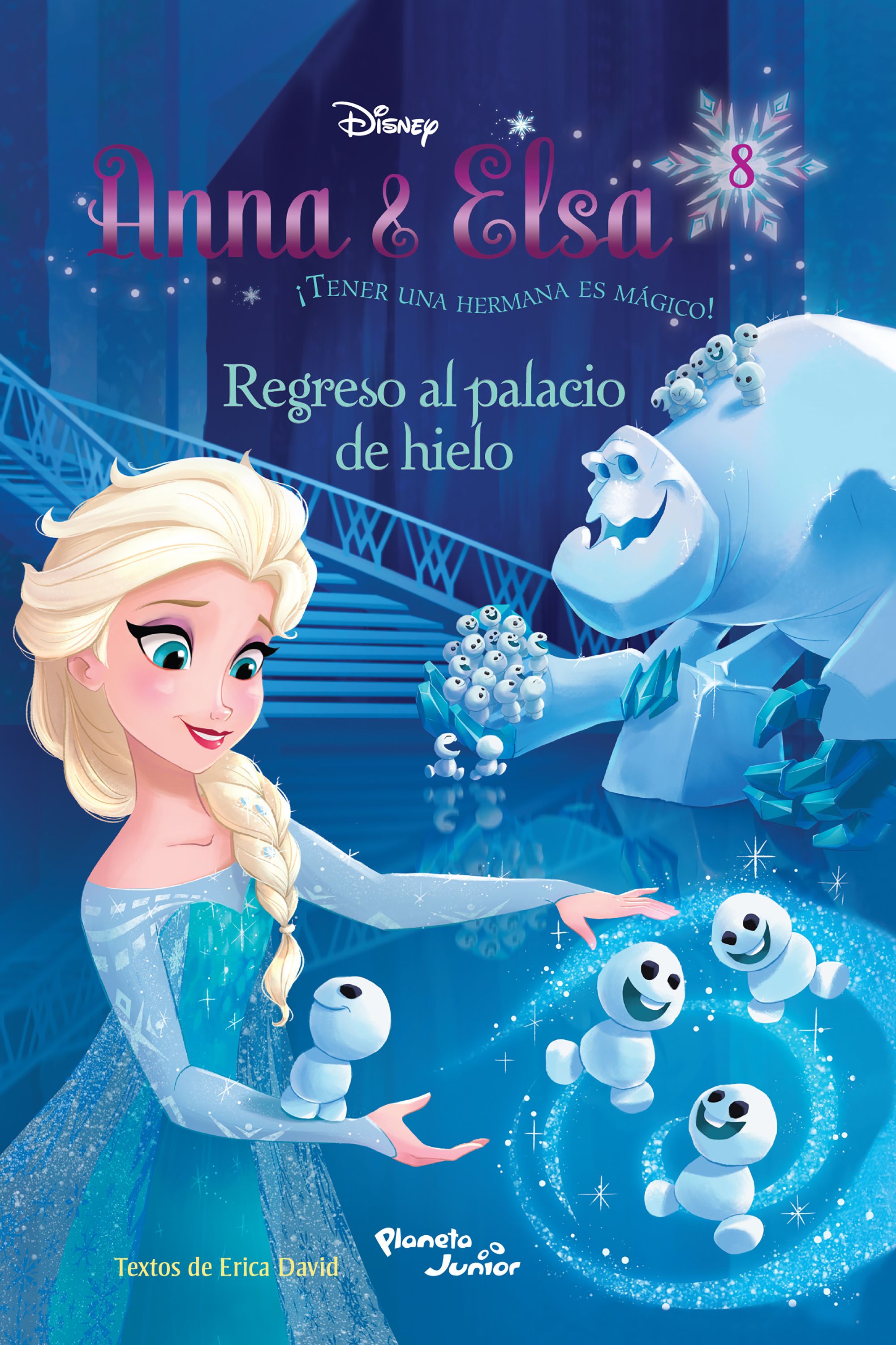 Anna & Elsa. Regreso al palacio de hielo