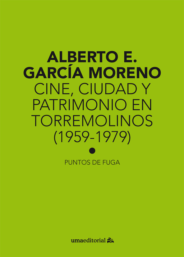 Cine, ciudad y patrimonio en Torremolinos (1959-1979)