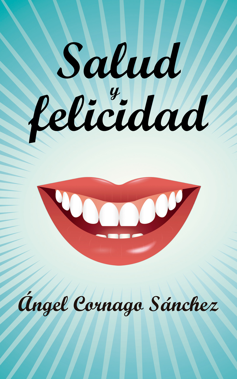 Salud y felicidad