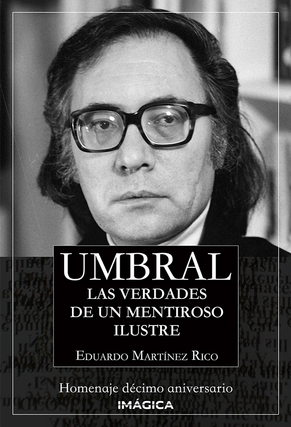 Umbral. Las verdades de un mentiroso ilustre