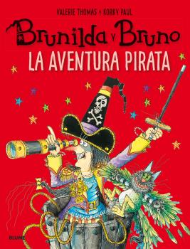 Brunilda y Bruno. La aventura pirata