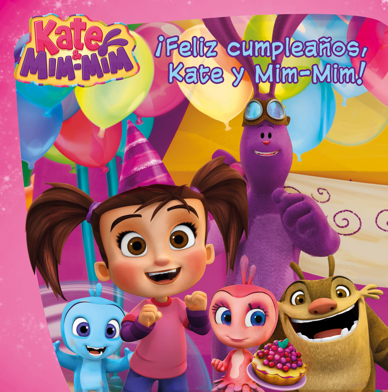 ¡Feliz cumpleaños, Kate y Mim-Mim! (Un cuento de Kate & Mim Mim)