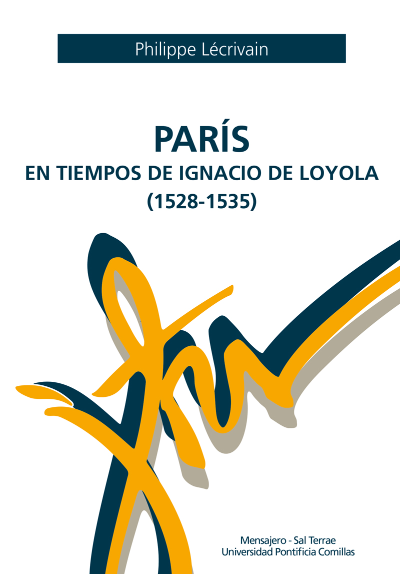 París en tiempos de Ignacio de Loyola ( 1528-1535)