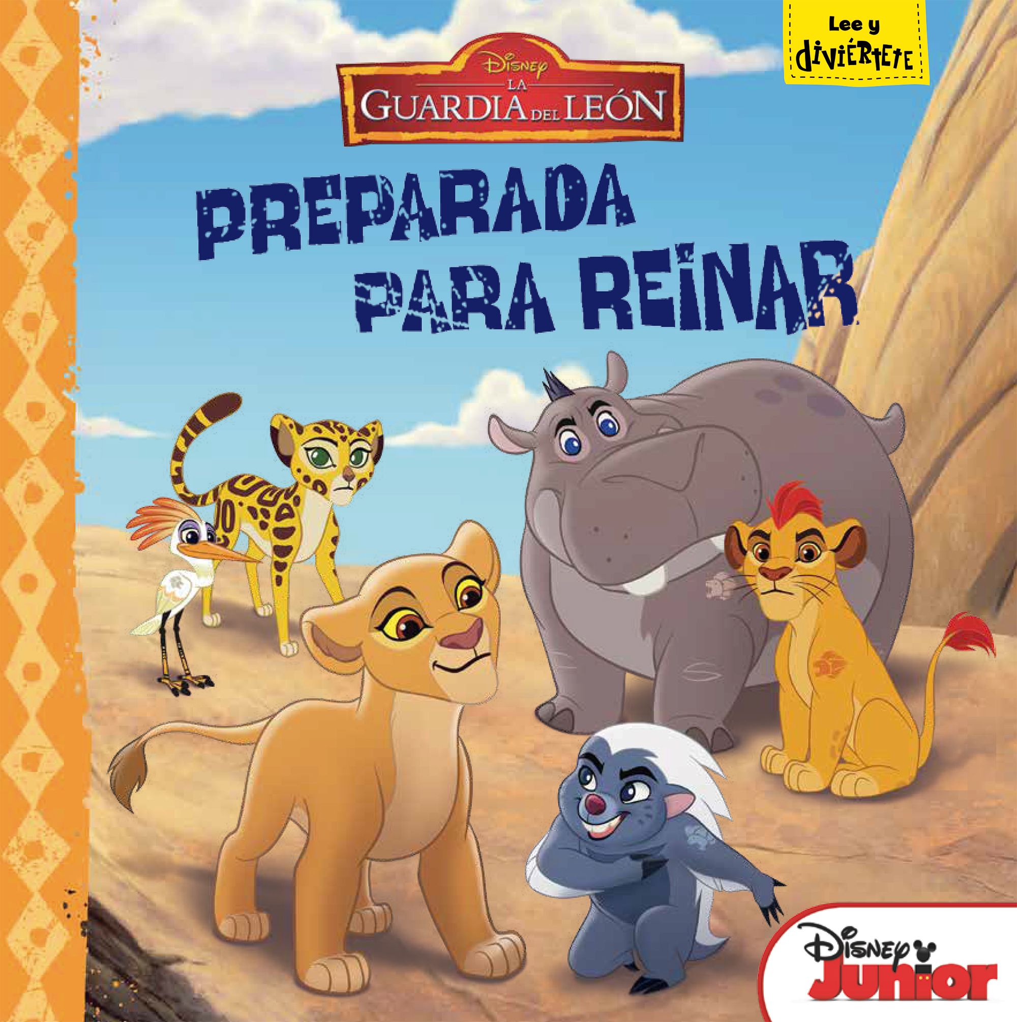 La Guardia del León. Preparada para reinar