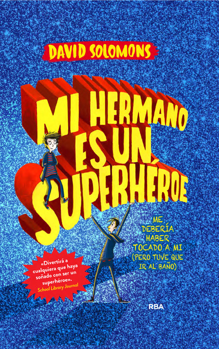 Mi hermano es un superhéroe ( Mi hermano es un superhéroe 1 )