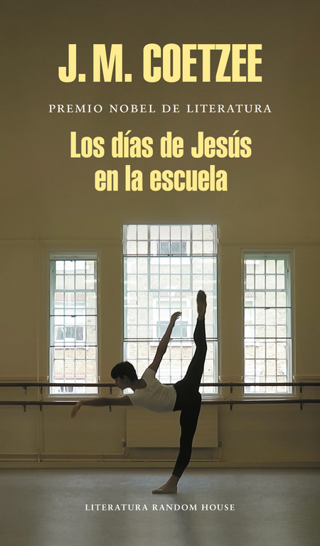 Los días de Jesús en la escuela ( Trilogía J.M. Coetzee 2 )