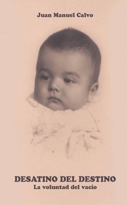 Desatino del destino: La voluntad del vacío.