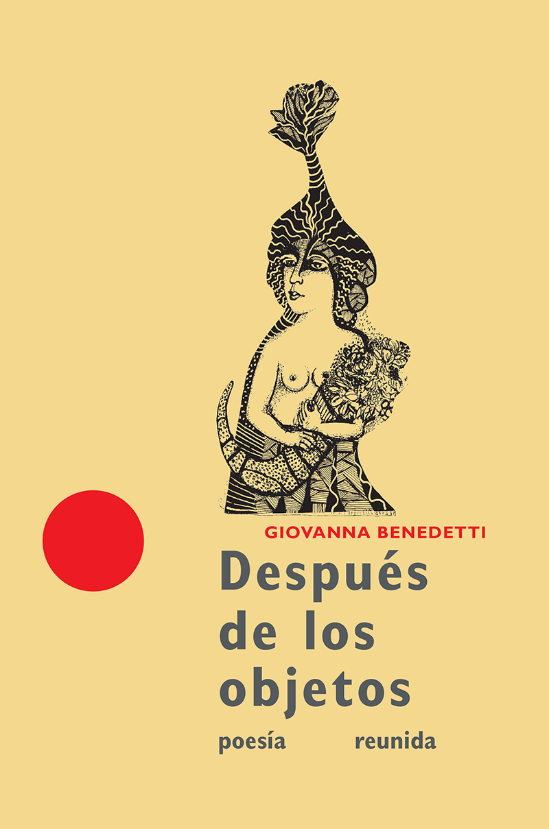 Después de los objetos. Poesía reunida