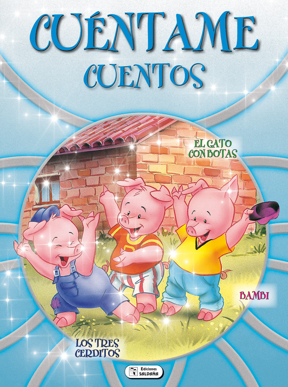 CUÉNTAME CUENTOS - El gato con botas, Los tres cerditos, Bambi