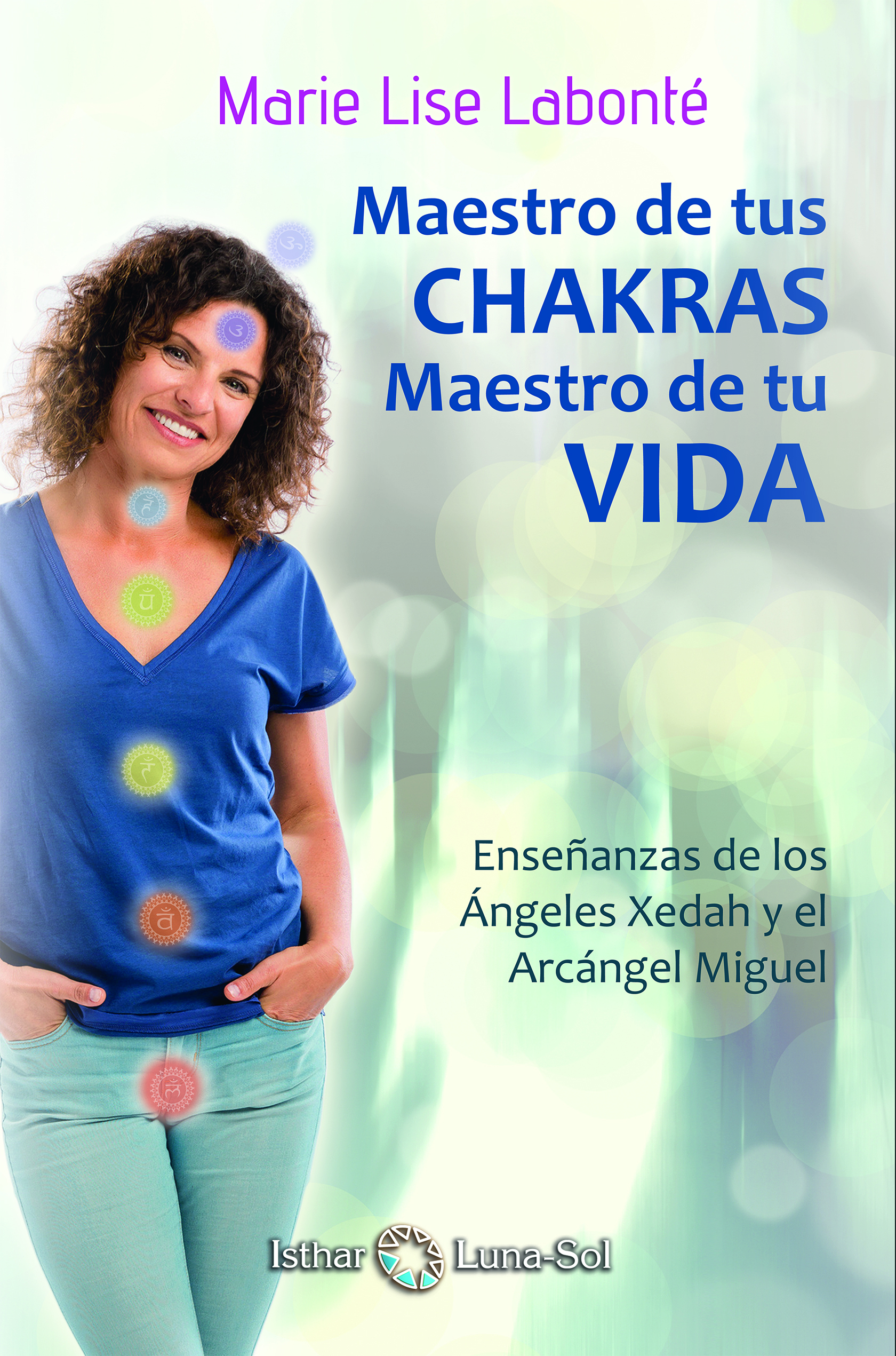 Maestro de tus CHAKRAS,Maestro de tu VIDA