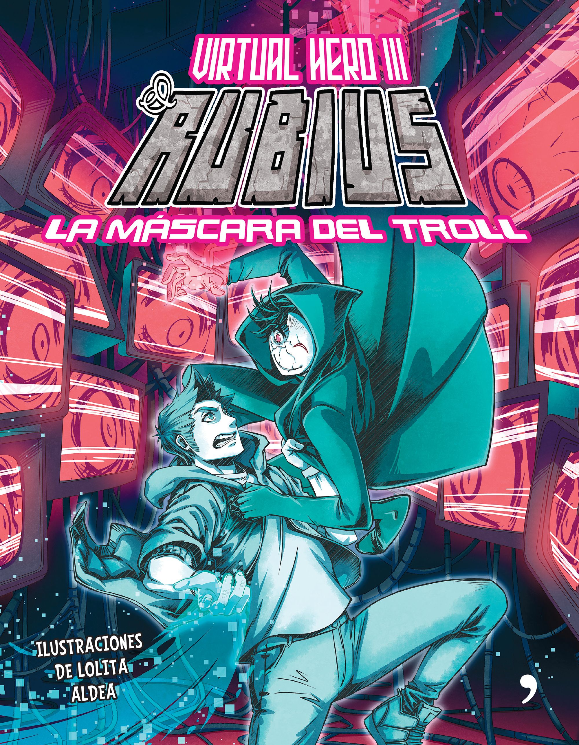 Virtual Hero 3. La máscara del troll