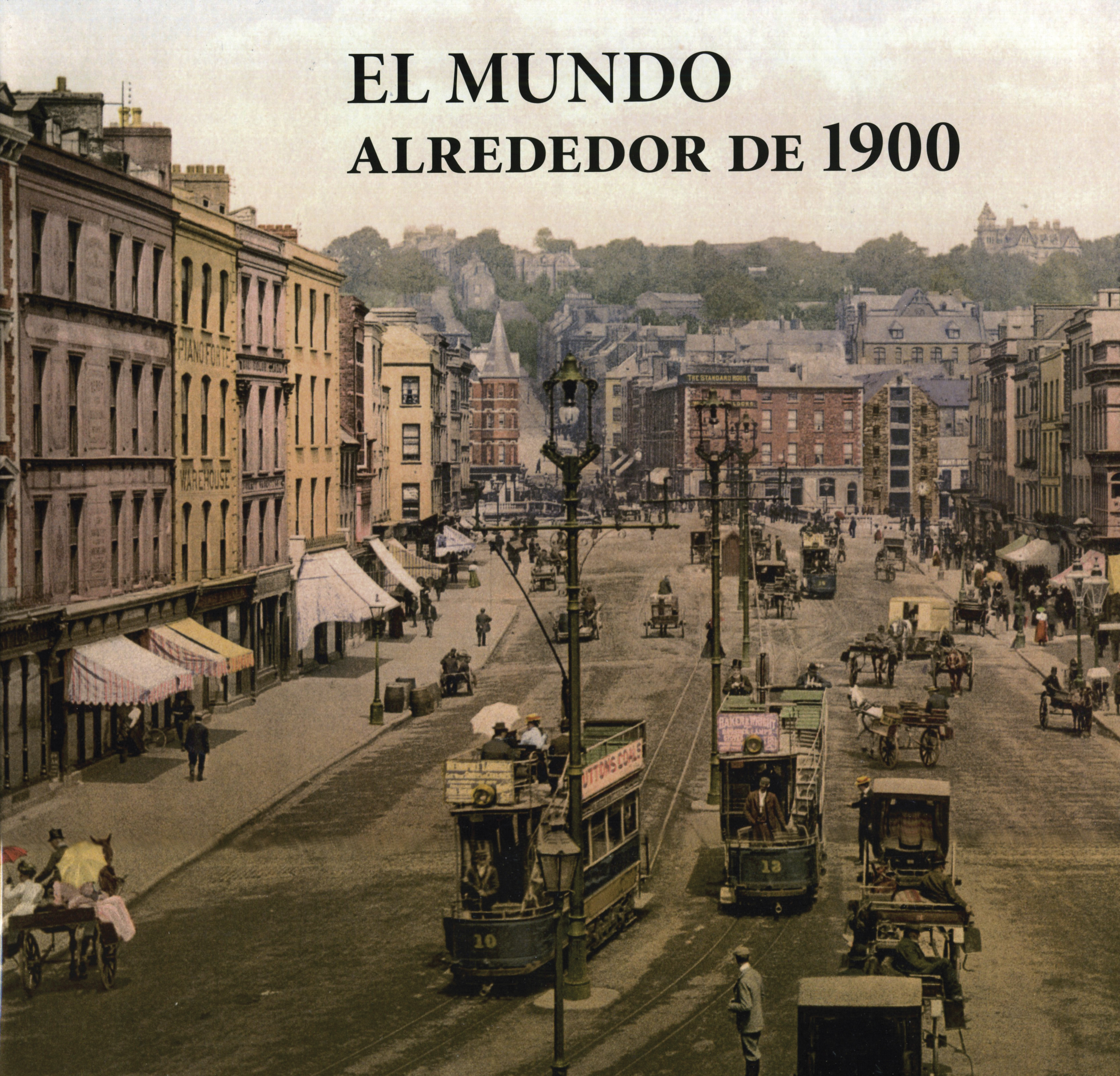 Elegance: El Mundo Alrededor De 1900
