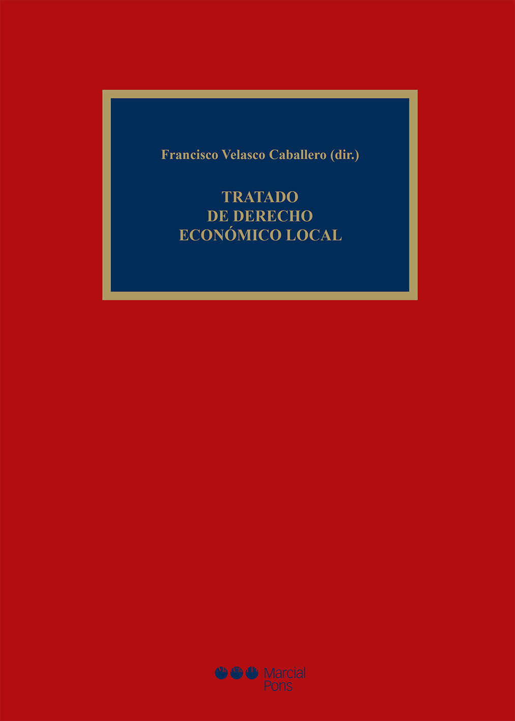Tratado de Derecho económico local