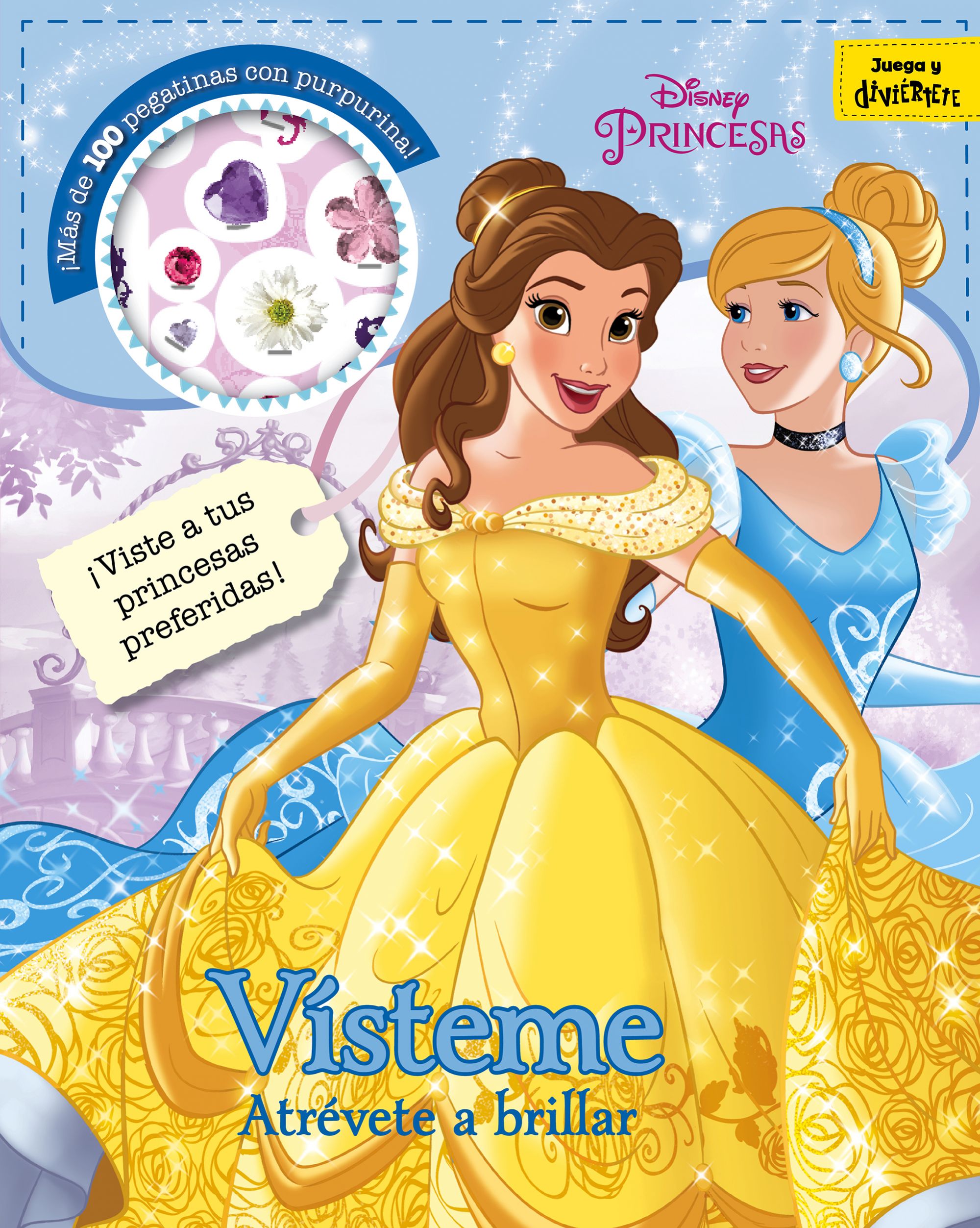 Princesas. Vísteme. Atrévete a brillar