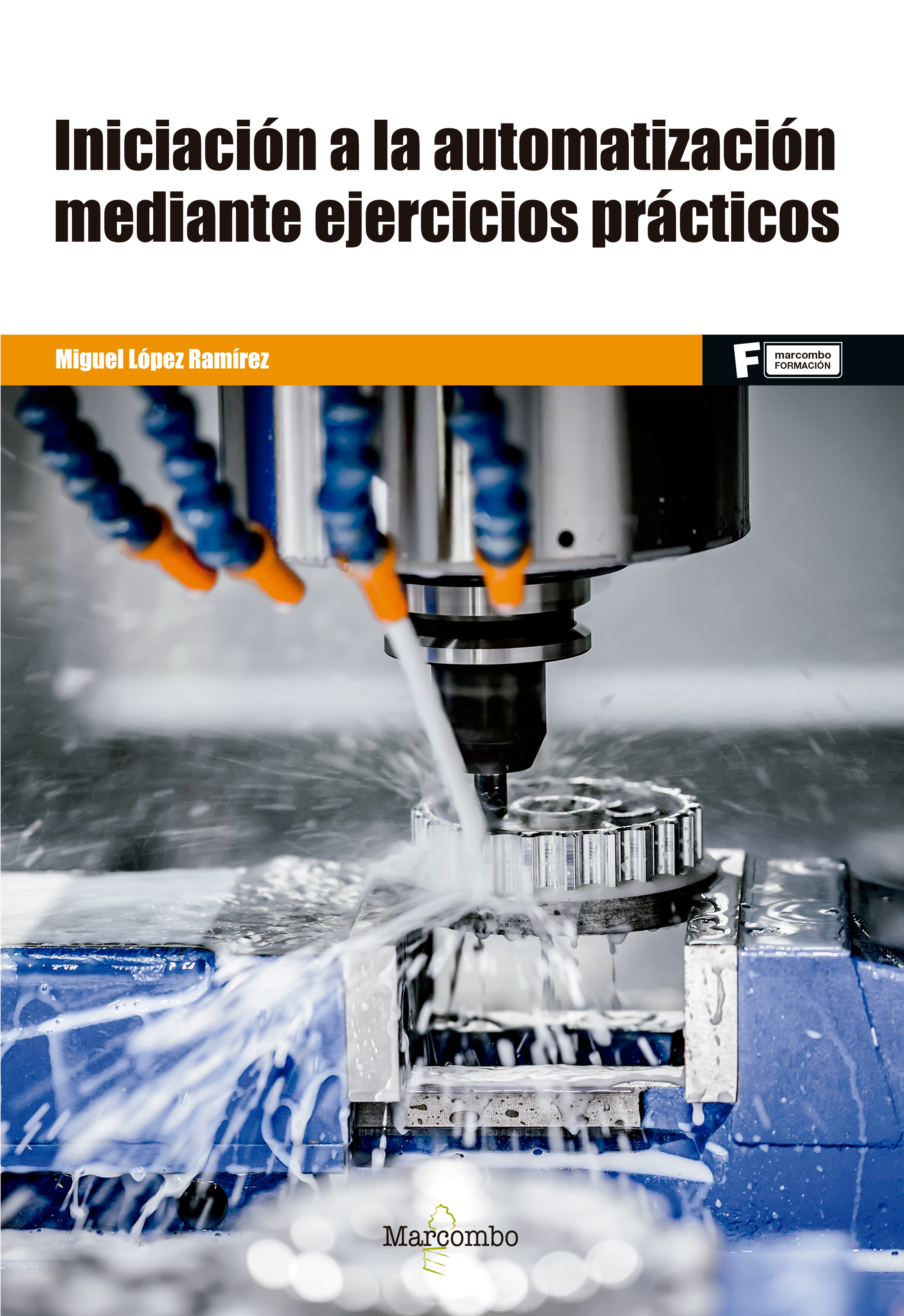 Iniciación a la Automatización mediante ejercicios prácticos