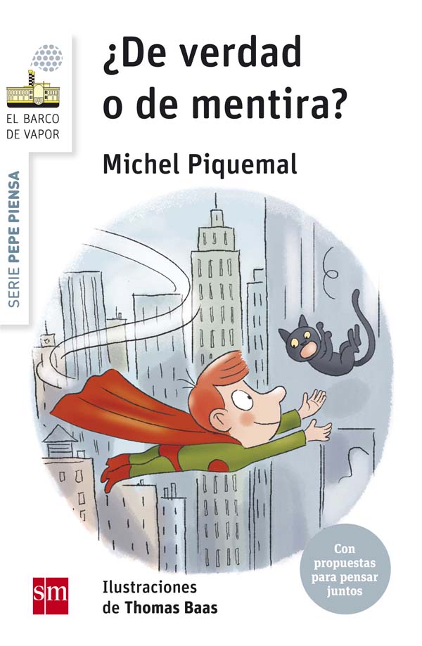 Pepe piensa... ¿de verdad o de mentira?