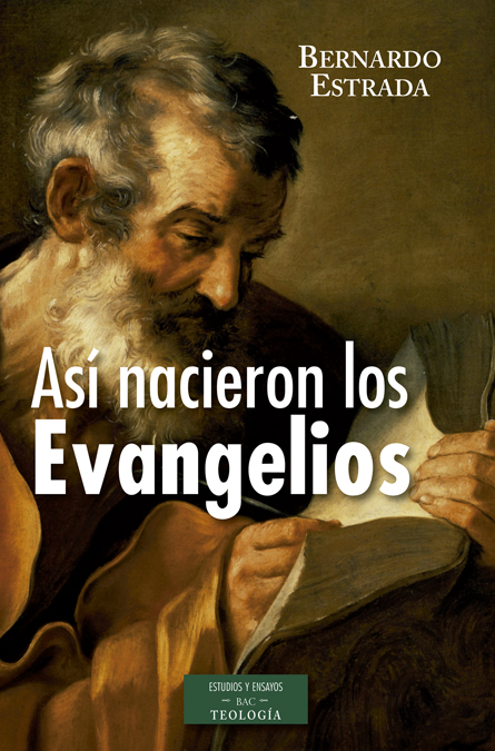 Así nacieron los Evangelios