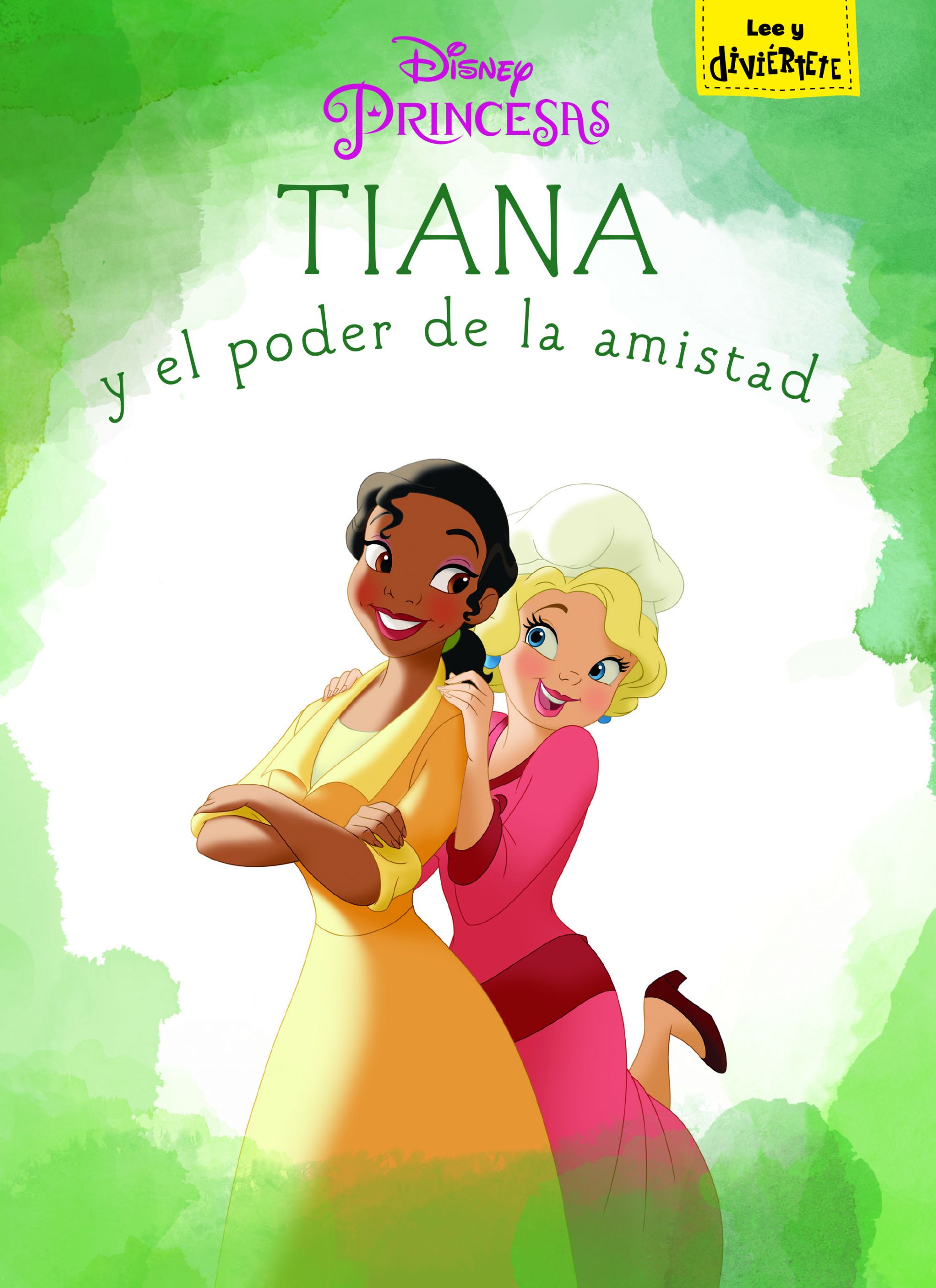 Tiana y el poder de la amistad
