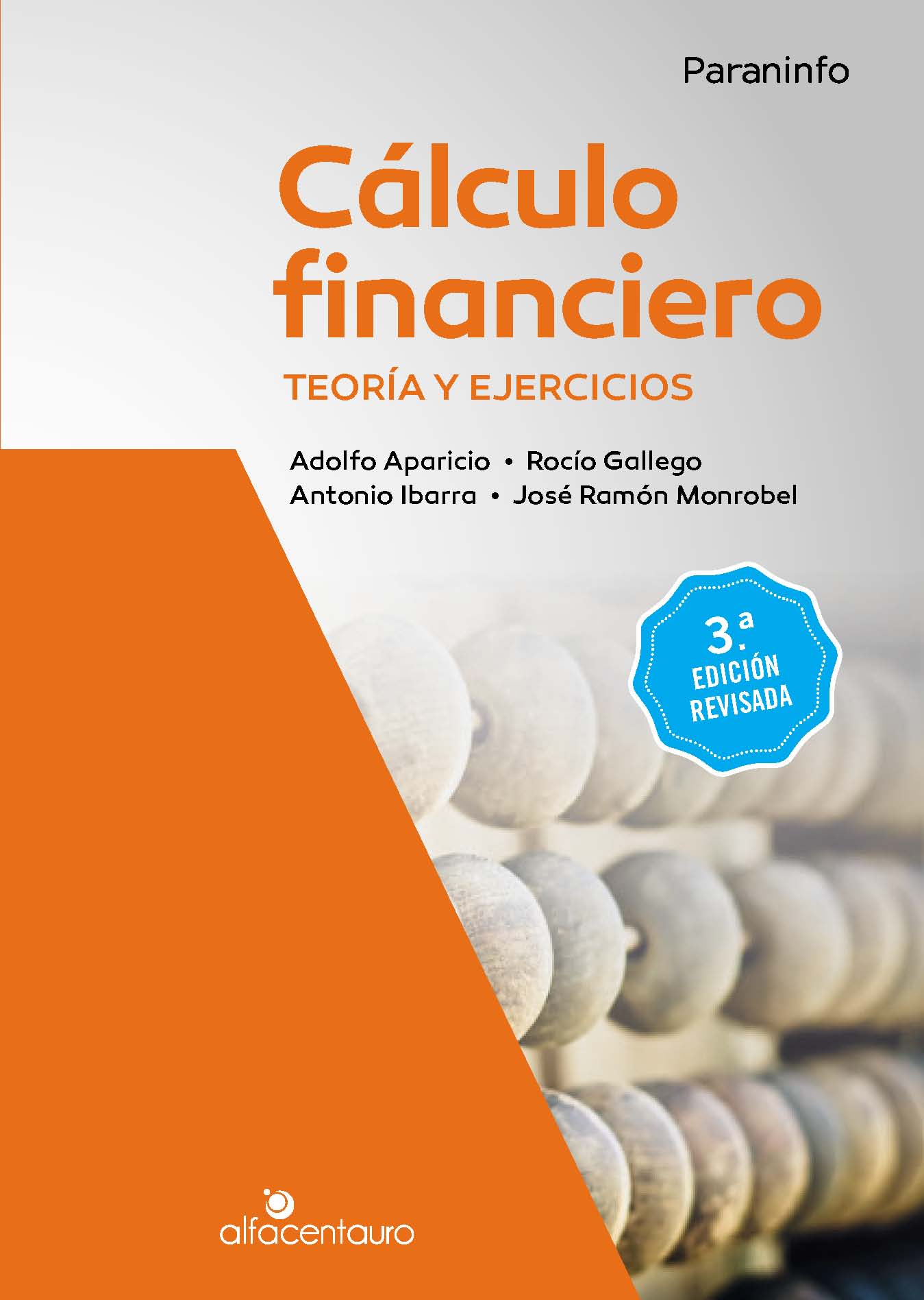 Cálculo financiero. Teoría y ejercicios. 3.ª edición revisada