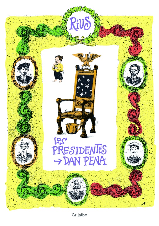 Colección Rius - Los presidentes dan pena