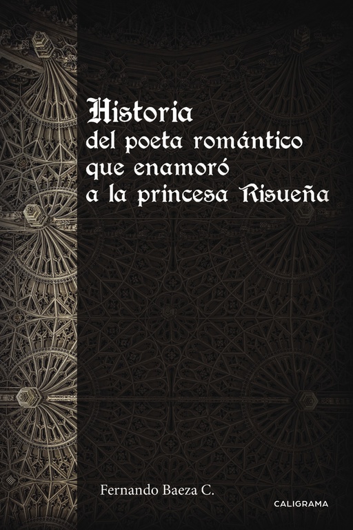 Historia del poeta romántico que enamoró a la princesa Risueña