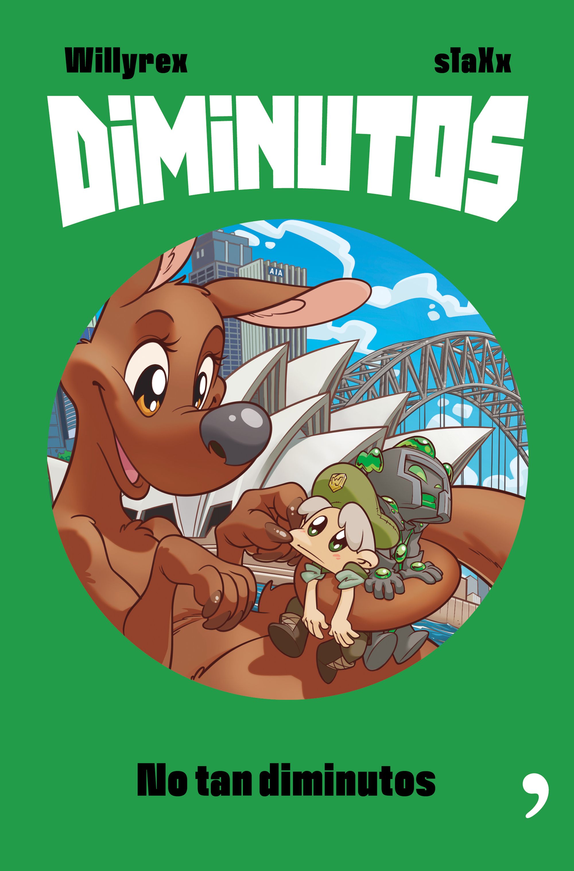 Diminutos. No tan diminutos