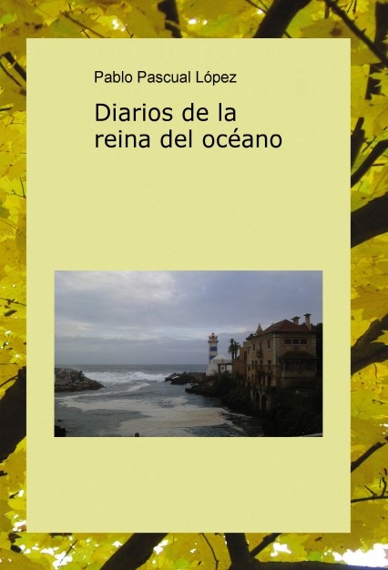 Diarios de la reina del océano