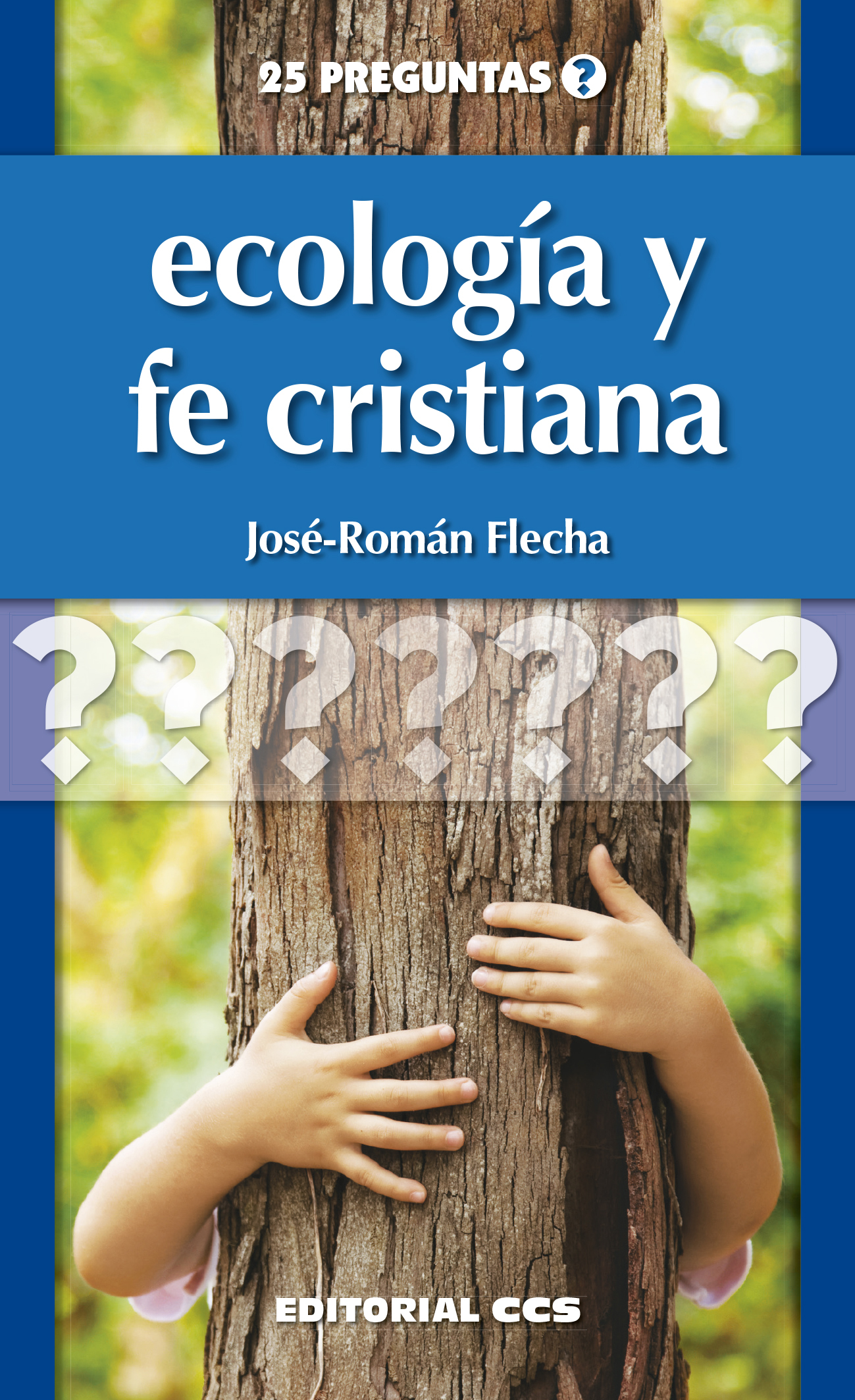 Ecología y fe cristiana