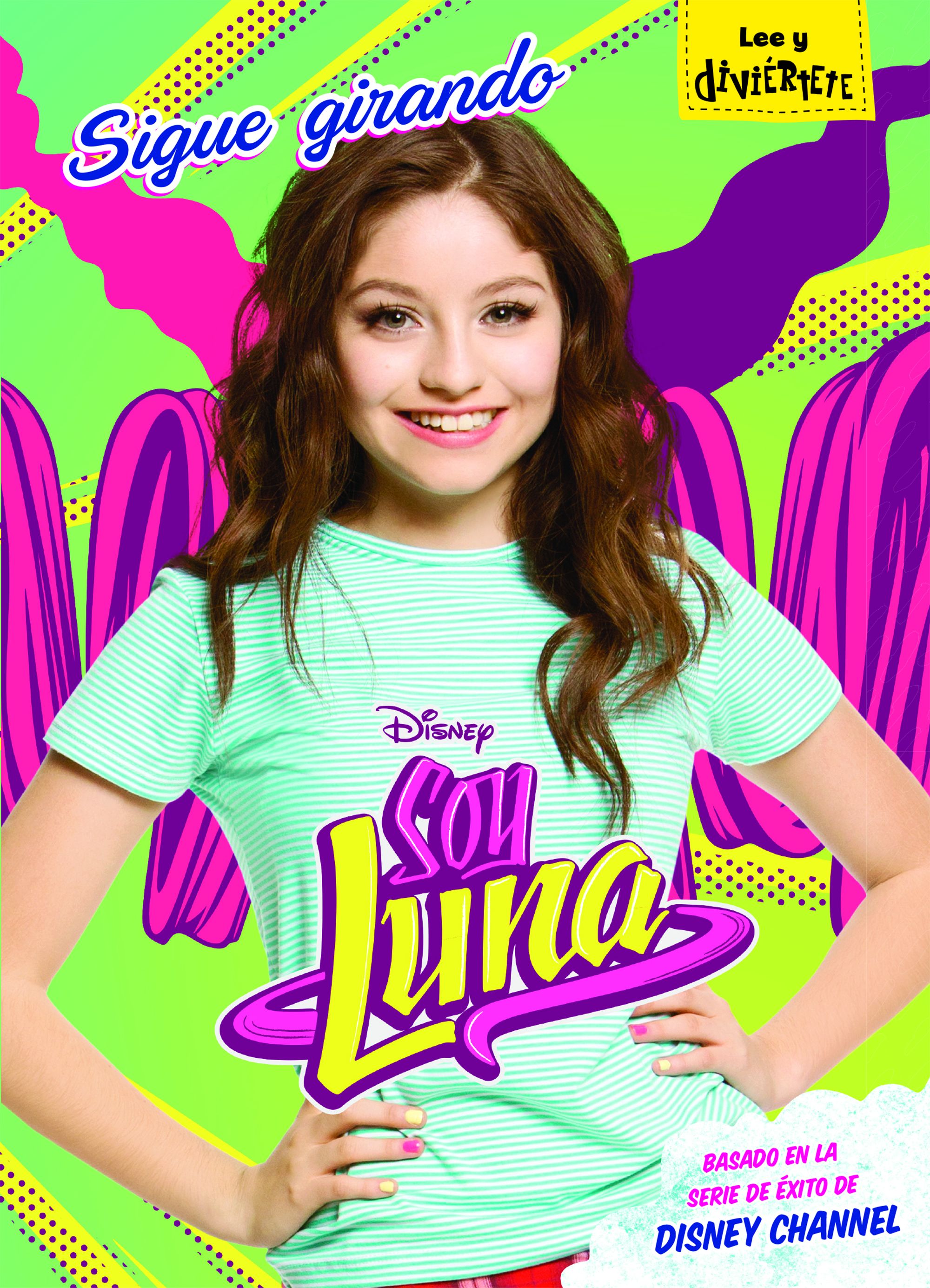 Soy Luna. Sigue girando