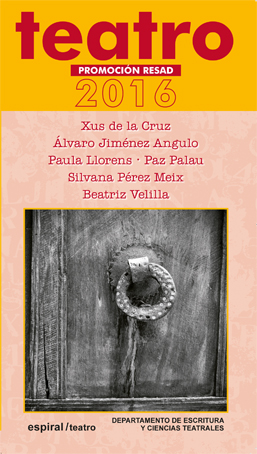 Teatro. Promoción RESAD. 2016