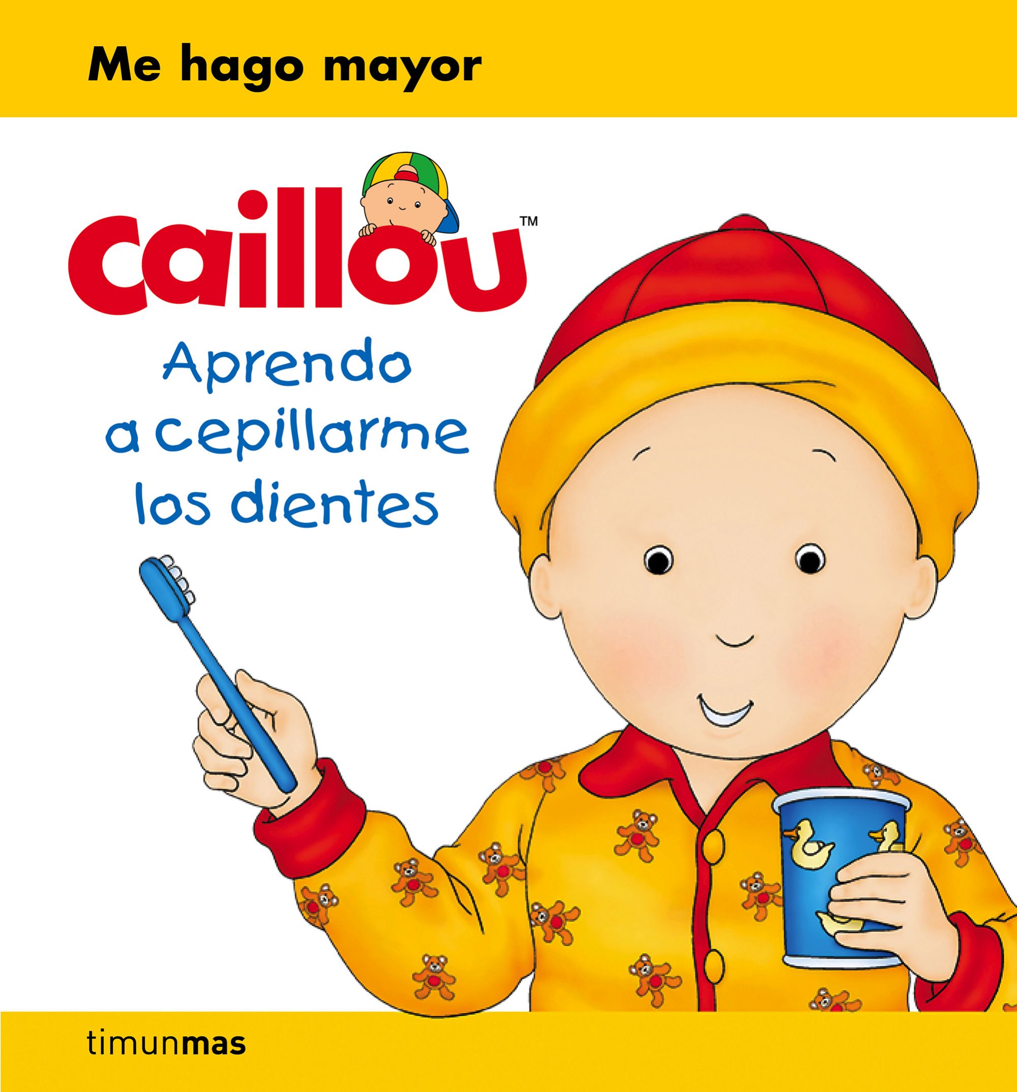 Caillou. Aprendo a cepillarme los dientes