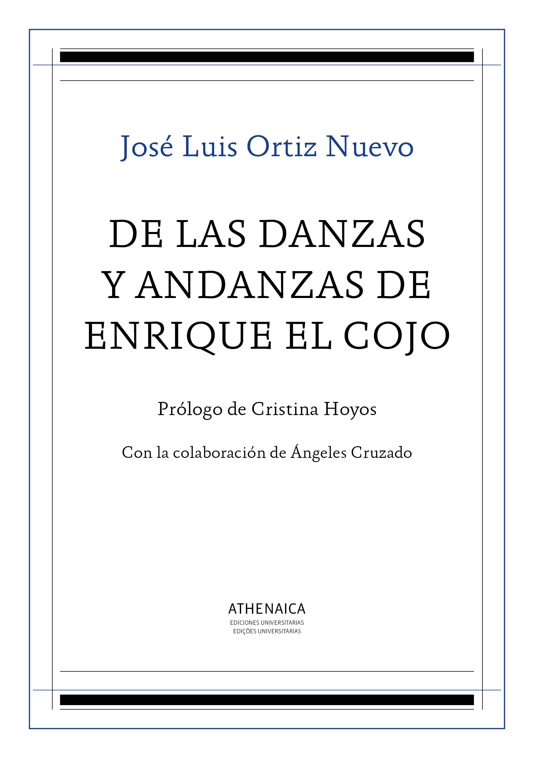 De las danzas y andanzas de Enrique el Cojo
