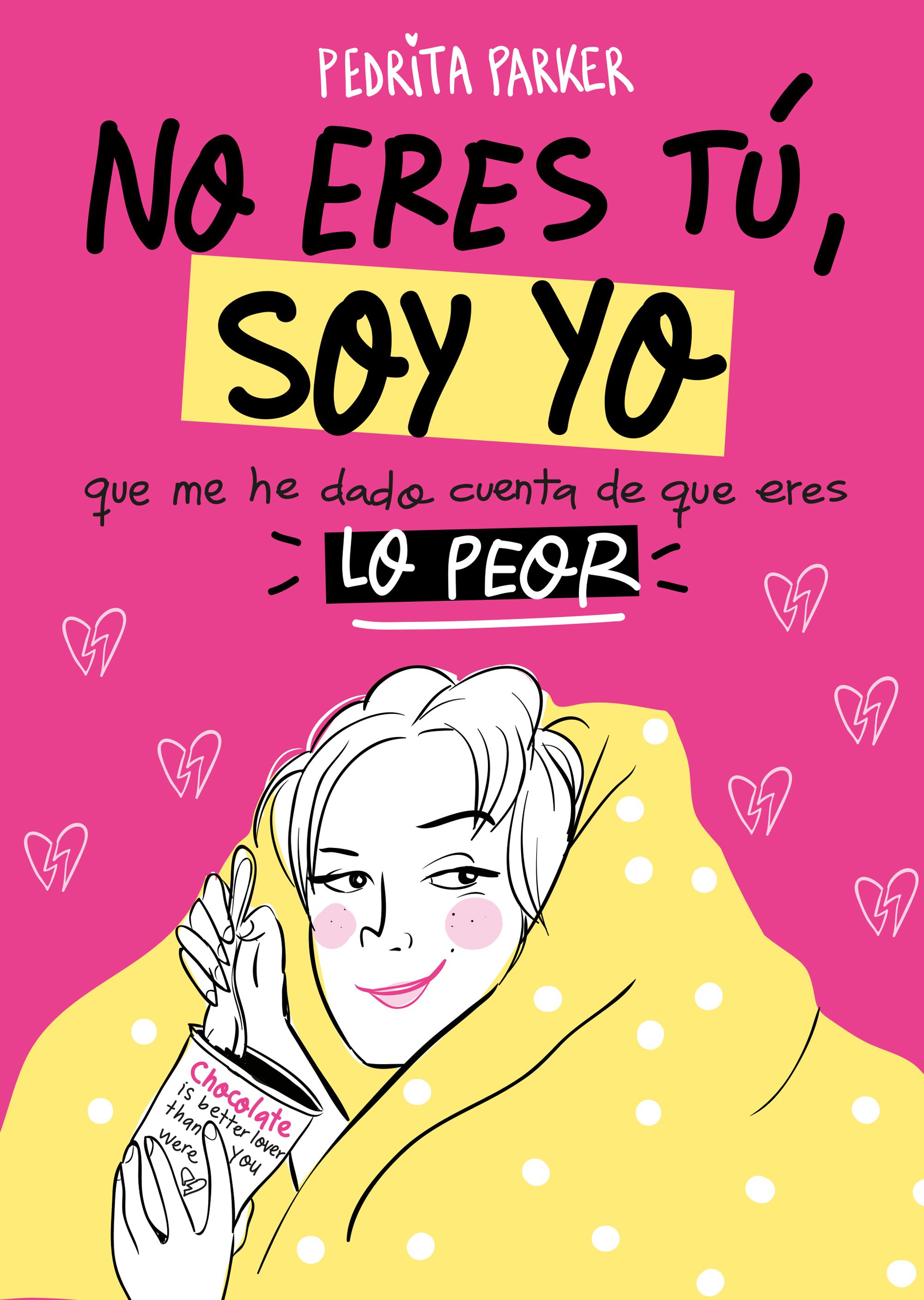 No eres tú, soy yo