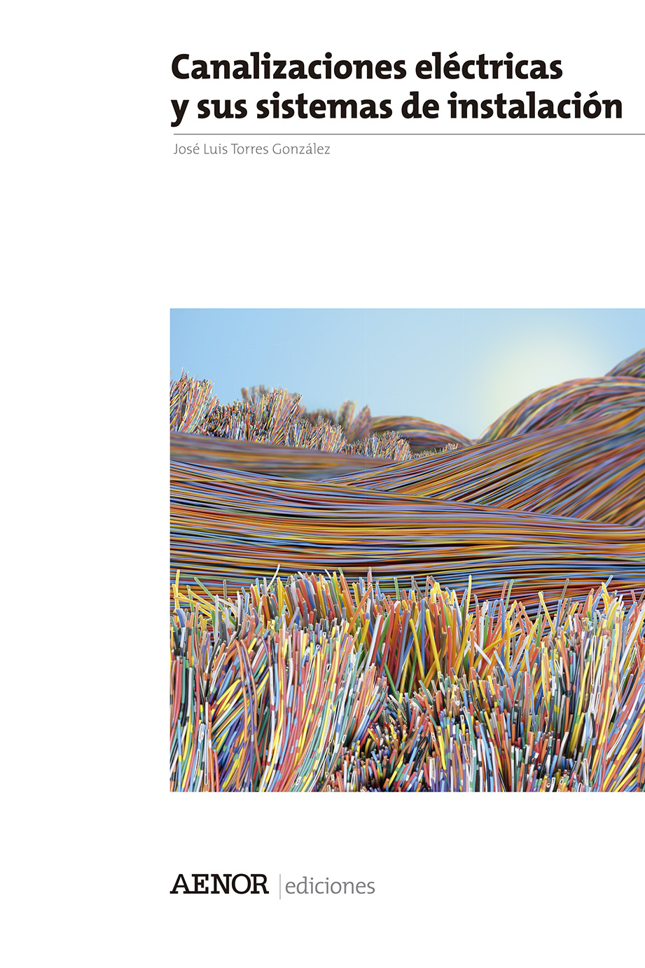 Canalizaciones eléctricas y sus sistemas de instalación