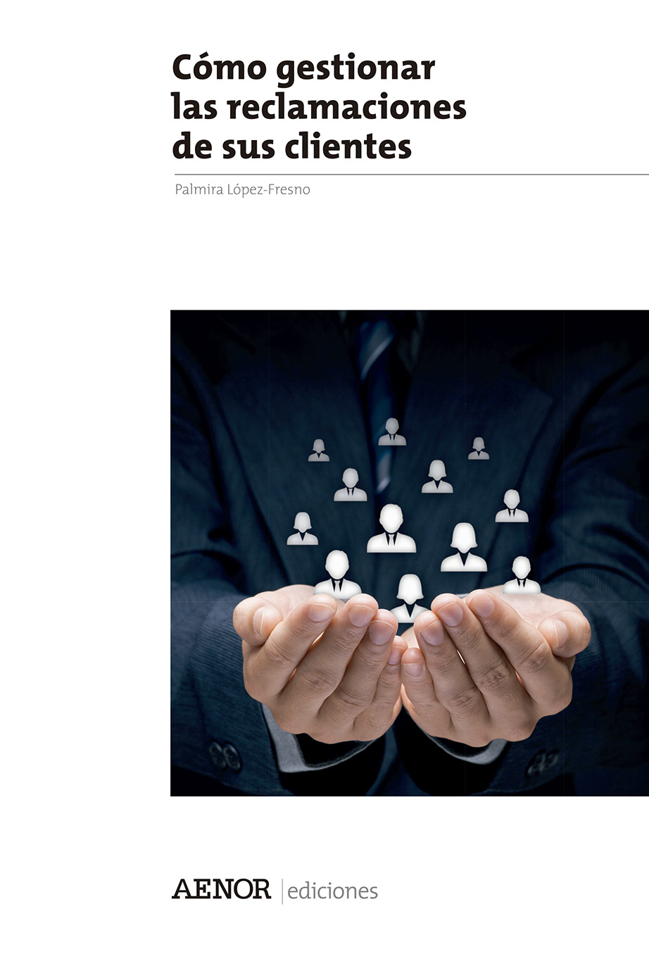 Cómo gestionar las reclamaciones de sus clientes