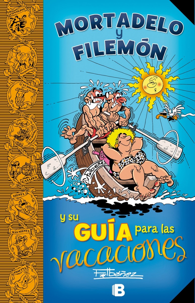 Mortadelo y Filemón y su Guía para las vacaciones (Guías para la Vida de Mortadelo y Filemón)