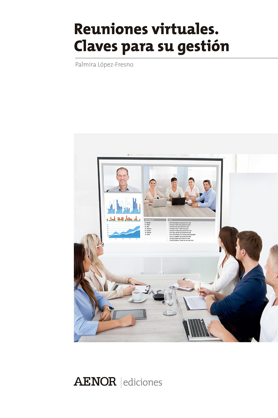 Reuniones virtuales. Claves para su gestión