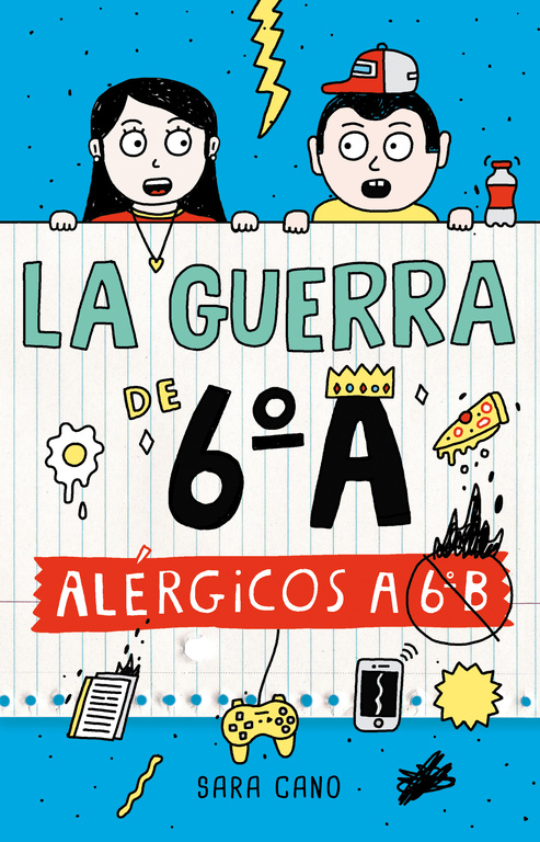 Serie La guerra de 6ºA 1 - Alérgicos a 6º B