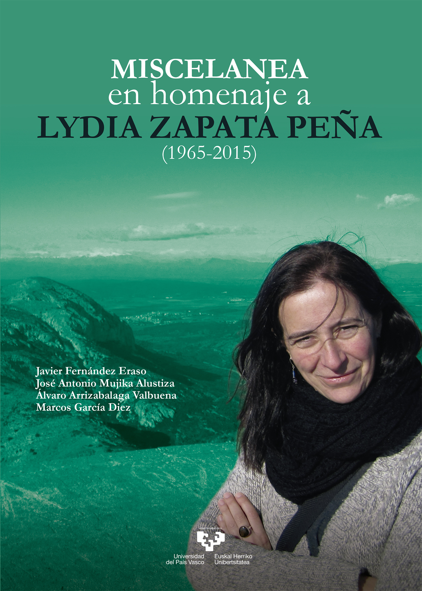 Miscelánea en homenaje a Lydia Zapata Peña (1965-2015)