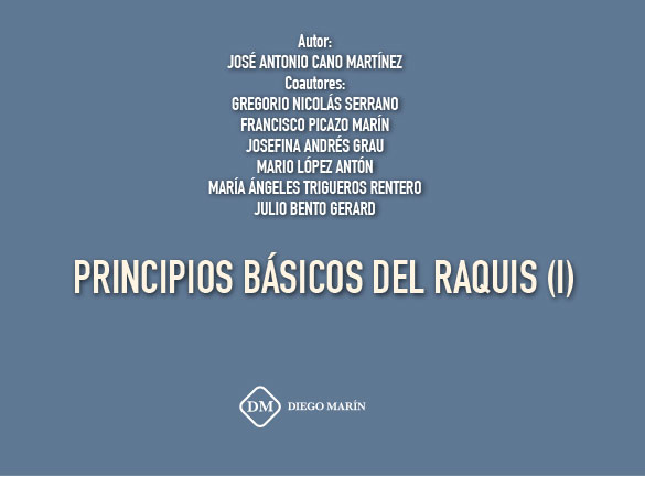 PRINCIPIOS BASICOS DEL RAQUIS. 2 VOLS. (O.C.)