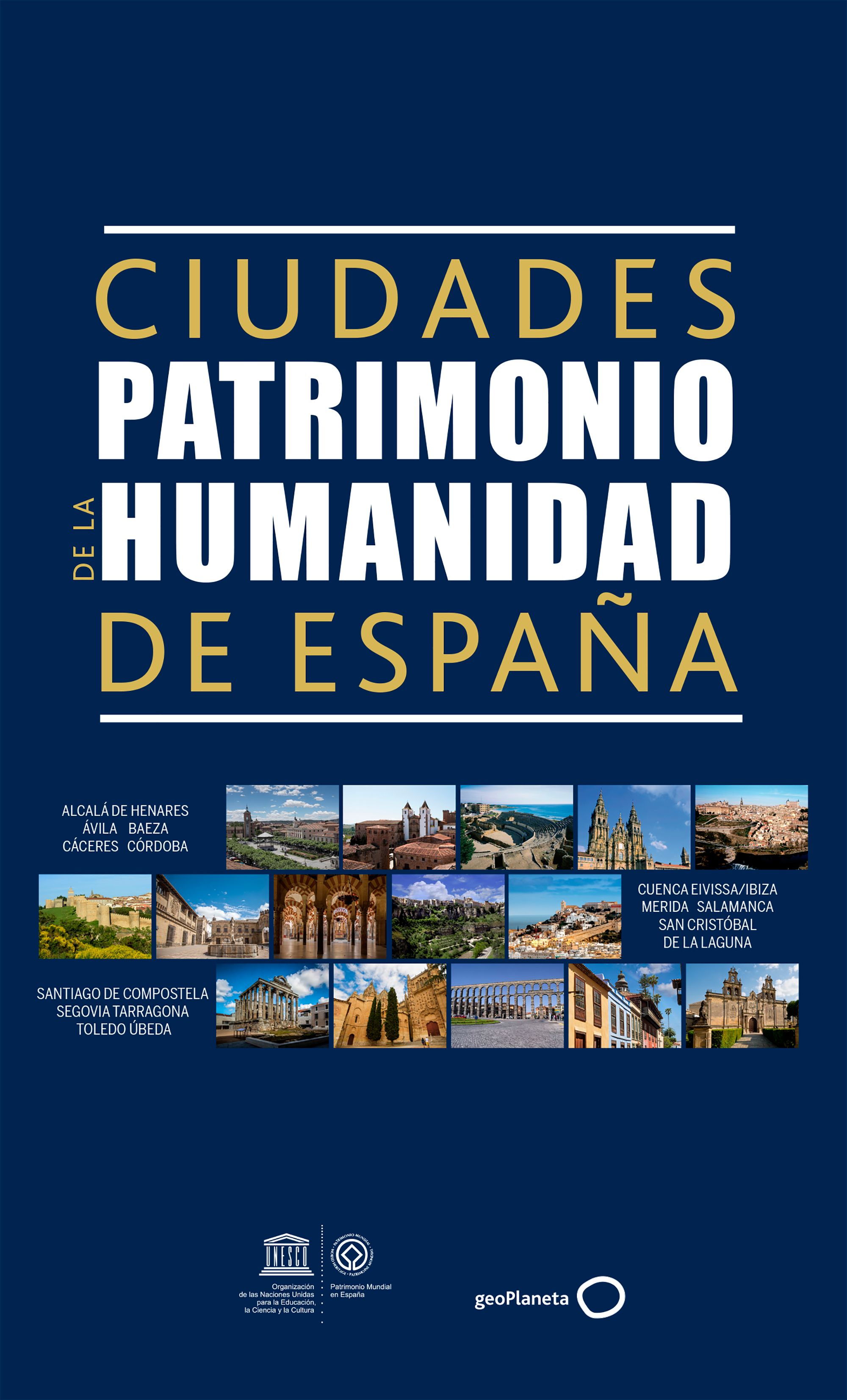Ciudades Patrimonio de la Humanidad de España