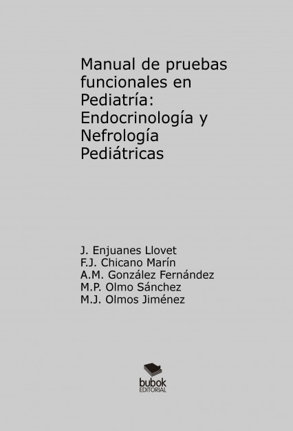 Manual de pruebas funcionales en Pediatría: Endocrinología y Nefrología Pediátricas