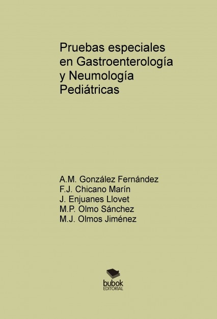 Pruebas especiales en Gastroenterología y Neumología Pediátricas