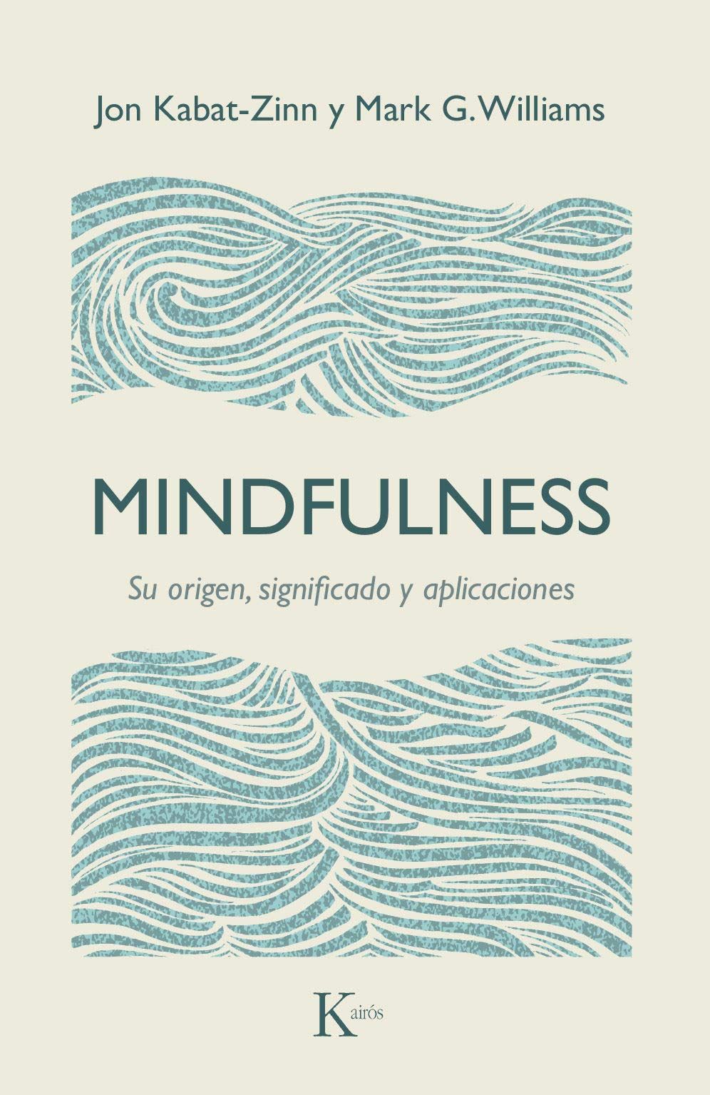 Mindfulness. Su origen, significado y aplicaciones