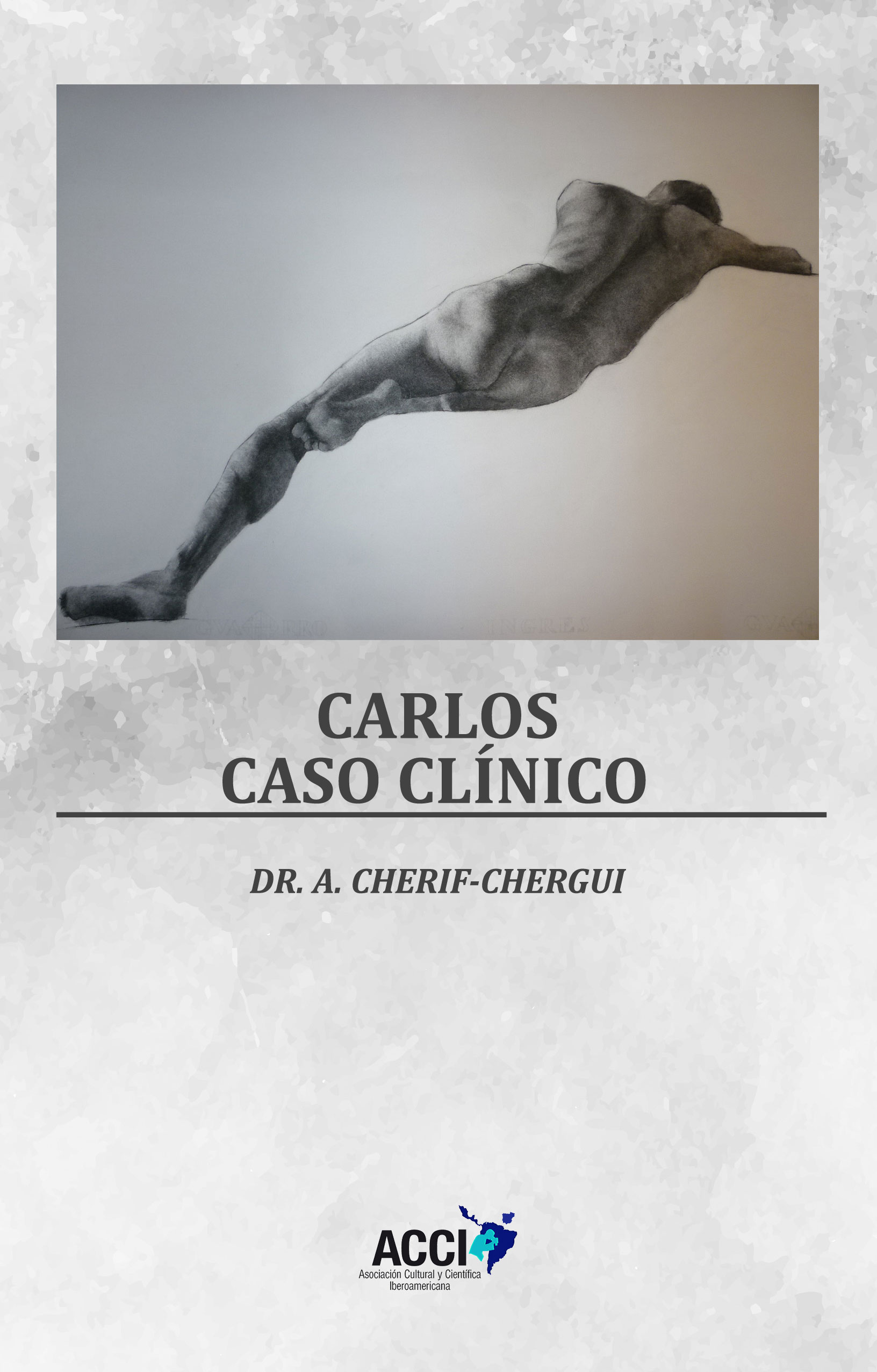 Carlos. Caso clínico