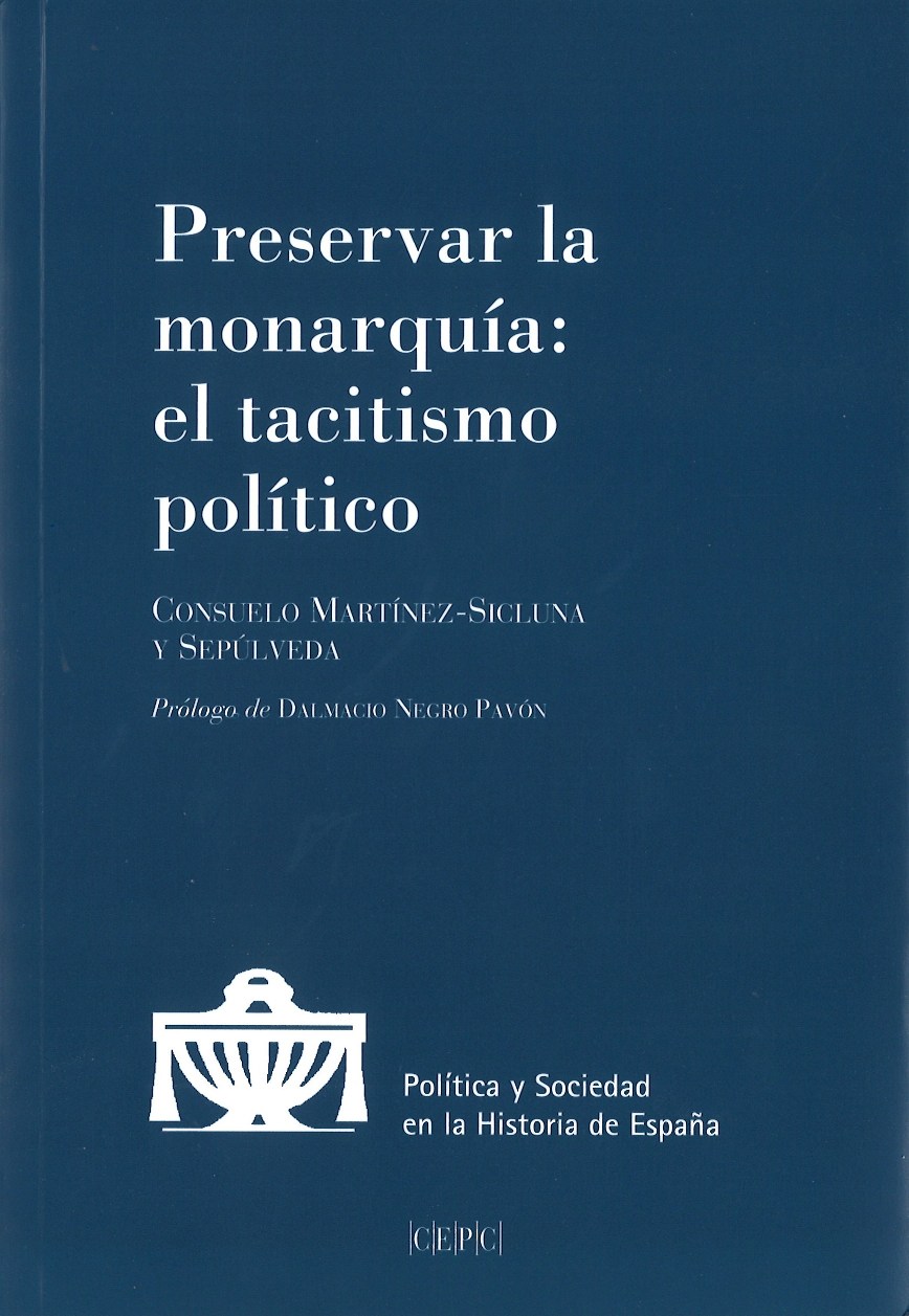 Preservar la Monarquía. El tacitismo político